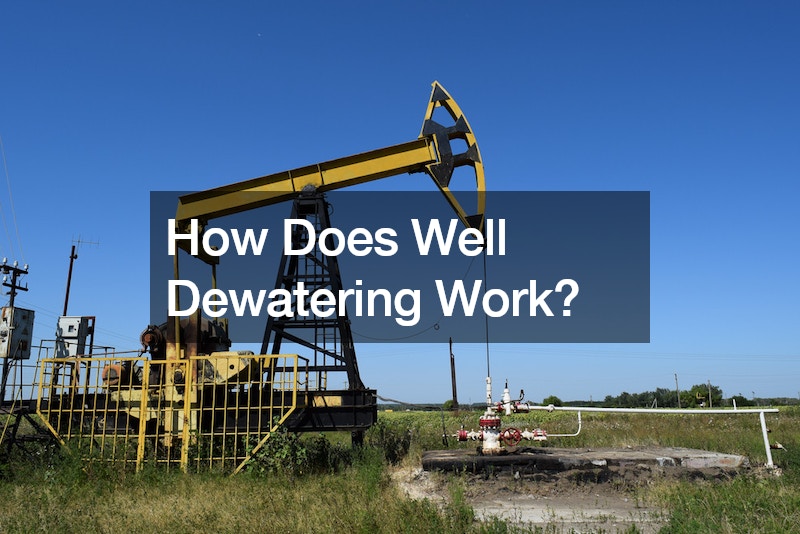 How Does Well Dewatering Work?