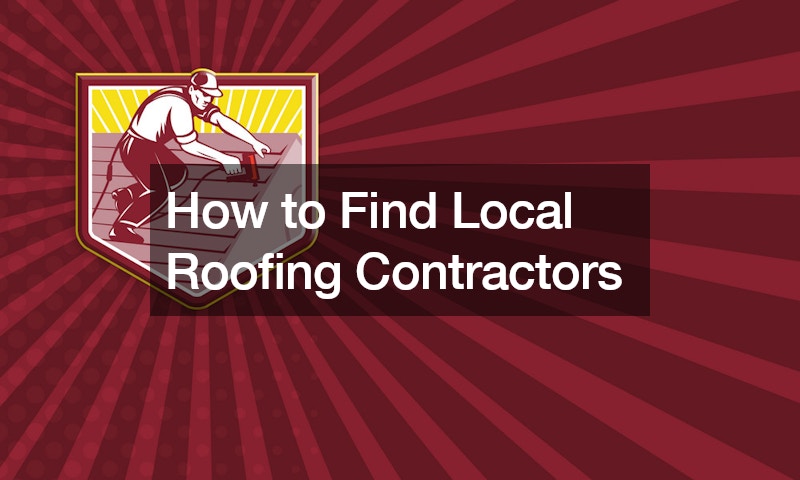 How to Find Local Roofing Contractors