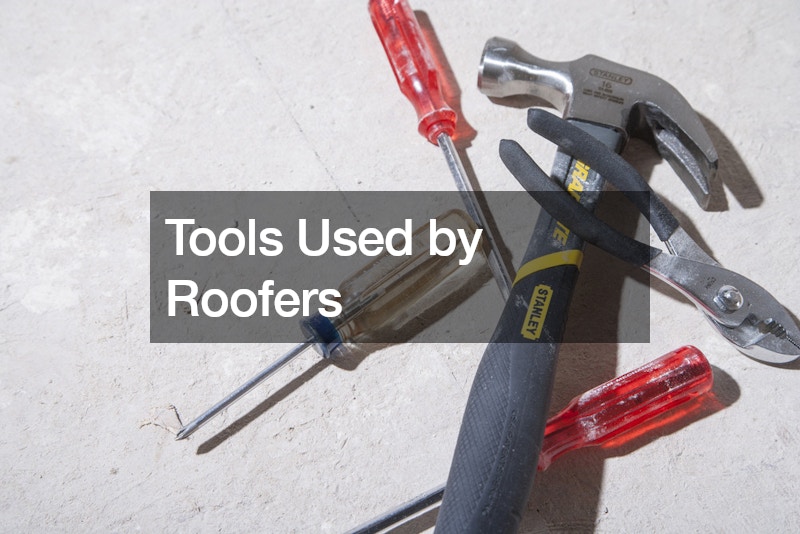 Tools Used by Roofers