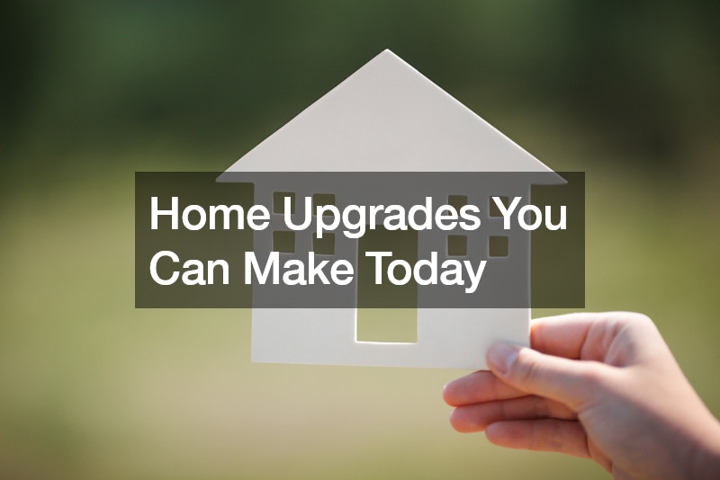 Home Upgrades You Can Make Today