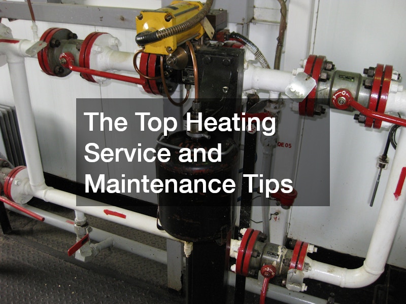 The Top Heating Service and Maintenance Tips