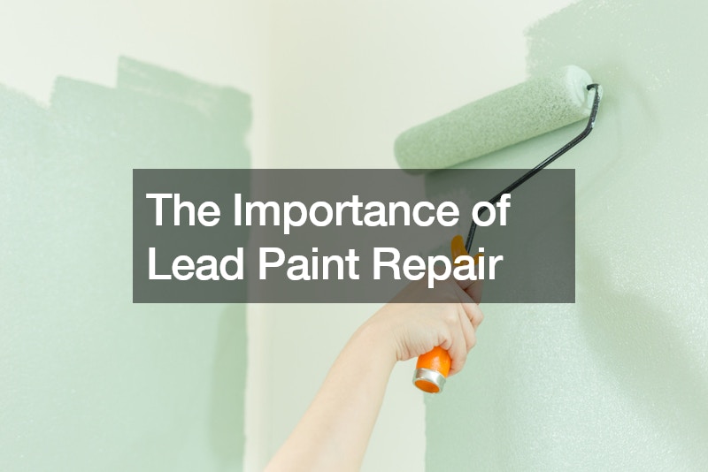 The Importance of Lead Paint Repair
