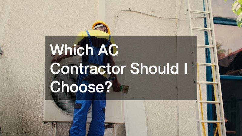 Which AC Contractor Should I Choose?
