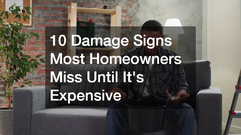 10 Damage Signs Most Homeowners Miss Until It’s Expensive